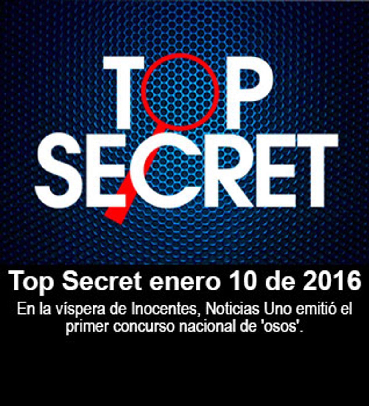 Top Secret enero 10 de 2016