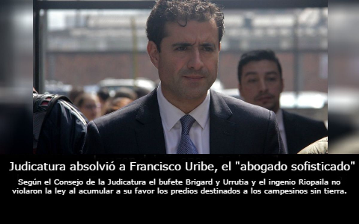 Judicatura absolvió a Francisco Uribe, el “abogado sofisticado”