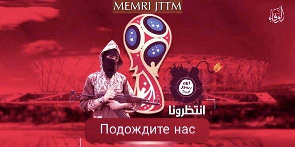 ISIS amenaza con atacar Rusia durante la Copa del Mundo
