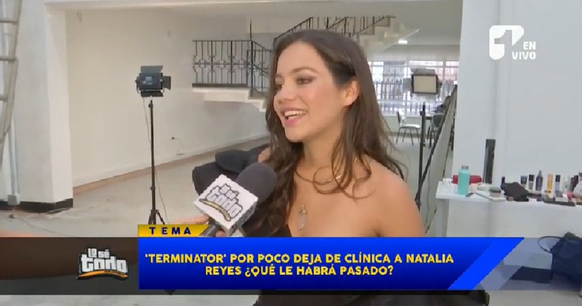 Natalia Reyes casi termina internada tras grabar ‘Terminator’