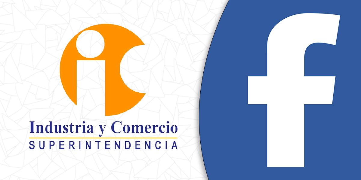 Superindustria pide a Facebook seguridad en protección de datos de los colombianos