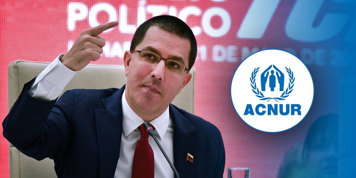 Canciller Arreaza acusa a Acnur de mentir sobre migración del país