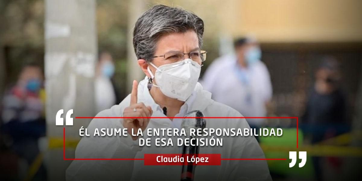 “El presidente acabó la cuarentena, no la hay con 43 excepciones”: Claudia López