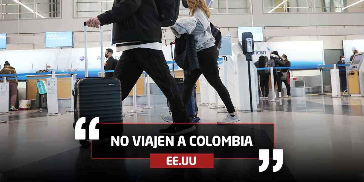Por COVID-19, delincuencia, terrorismo y secuestro, EE. UU. recomienda no viajar a Colombia