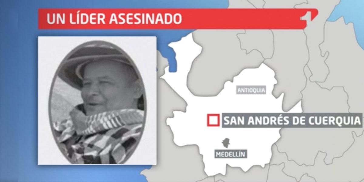 Asesinan a líder social en San Andrés de Cuerquia, Antioquia