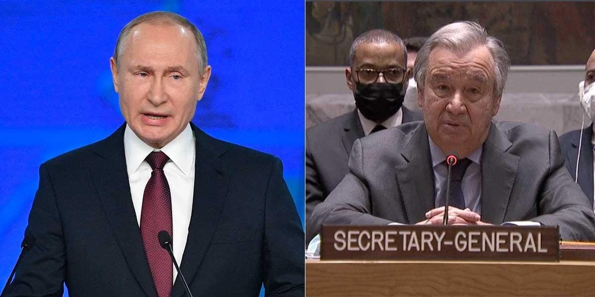 “En nombre de la humanidad, regrese sus tropas a Rusia”: súplica del secretario de la ONU a Putin