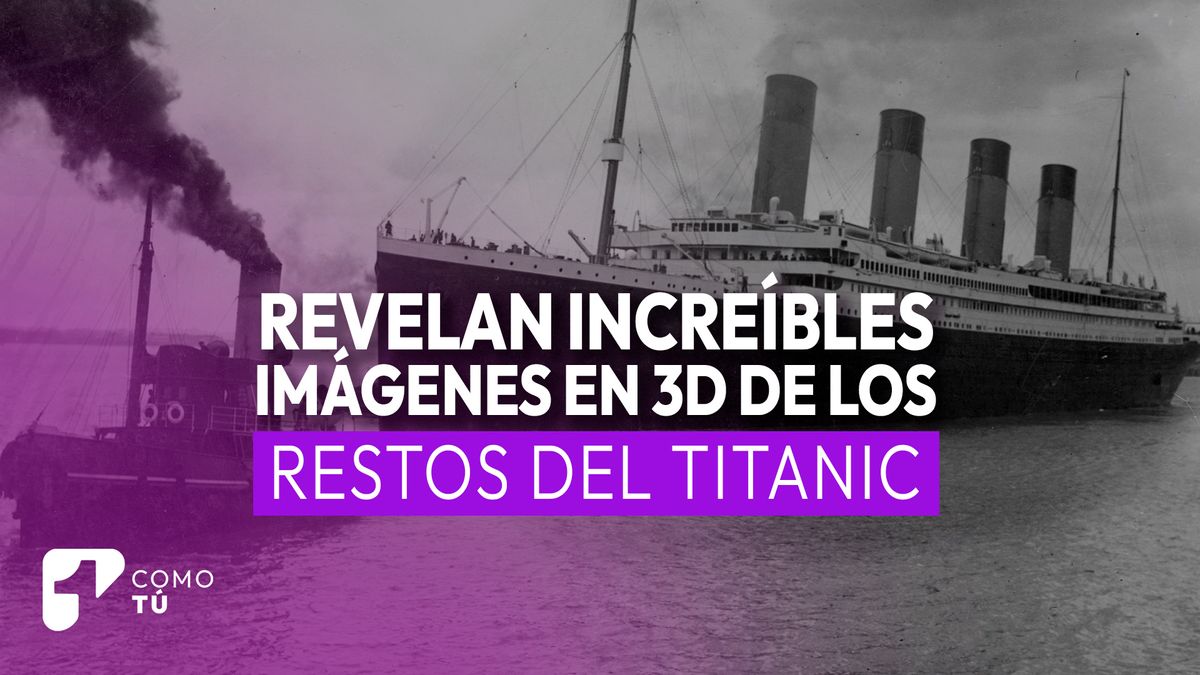 Revelaron increíbles imágenes de los restos del Titanic
