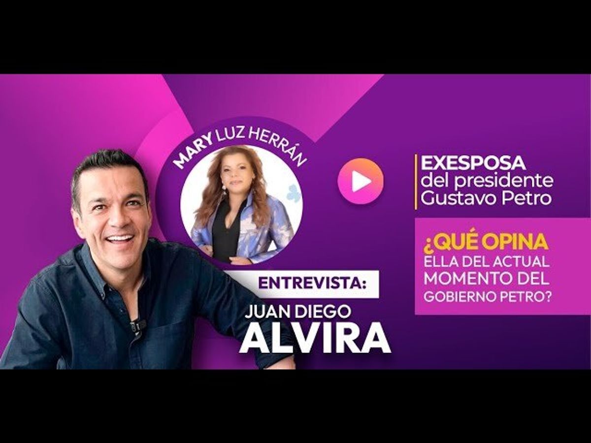 Juan Diego Alvira Petro Exesposa entrevista