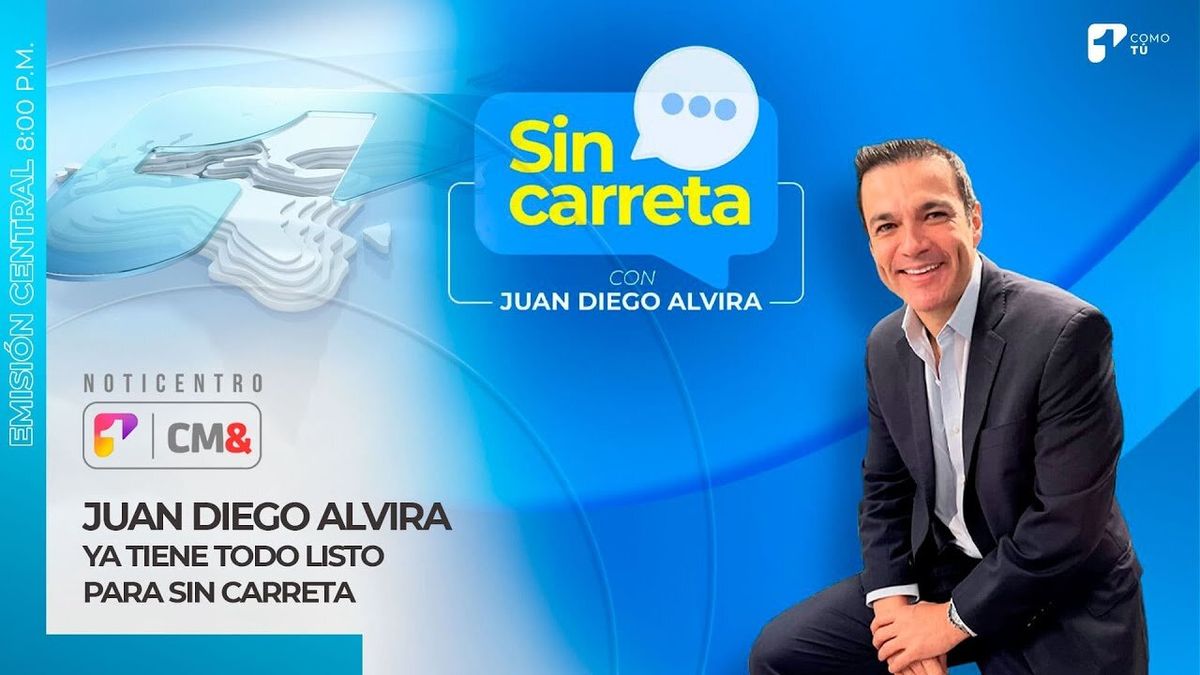 Sin Carreta con Juan Diego Alvira