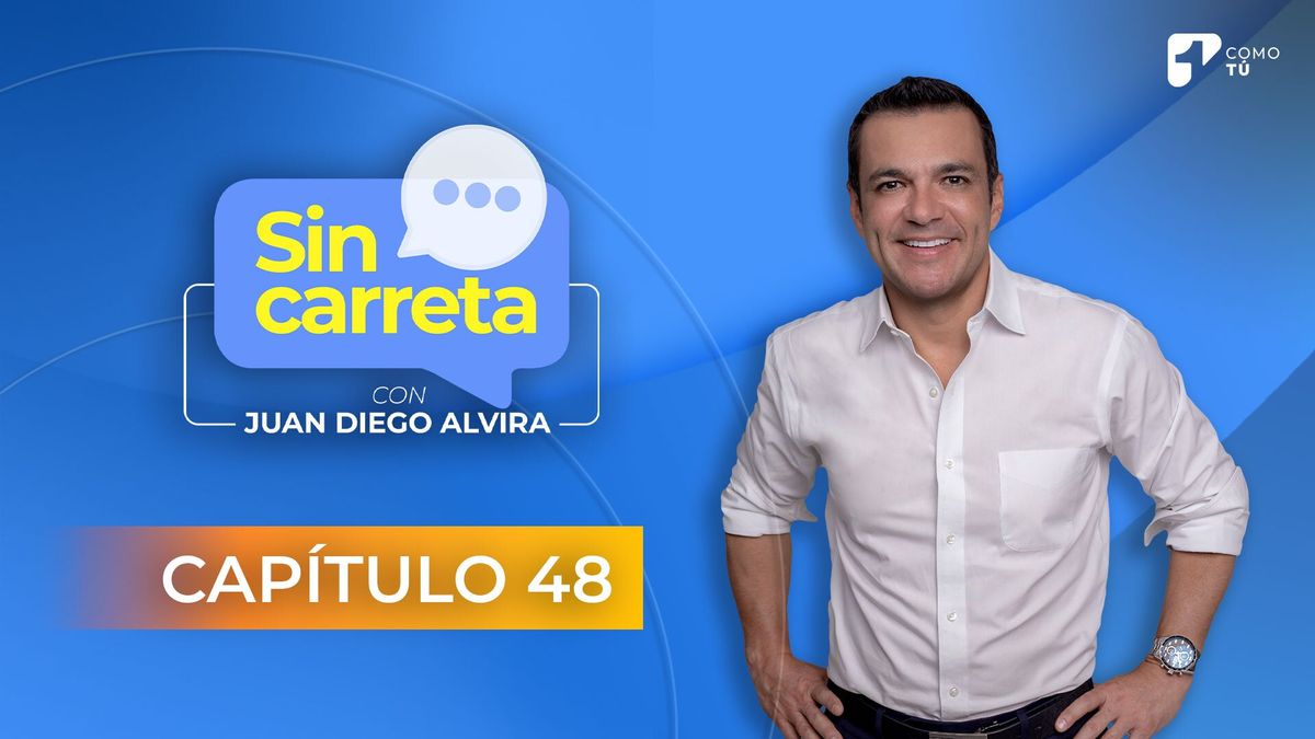 Capítulo 48: Juan Diego Alvira - Sin Carreta