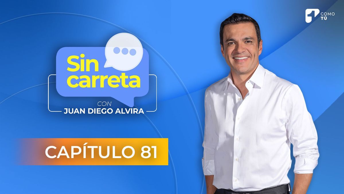 Capítulo 81: Juan Diego Alvira - Sin Carreta