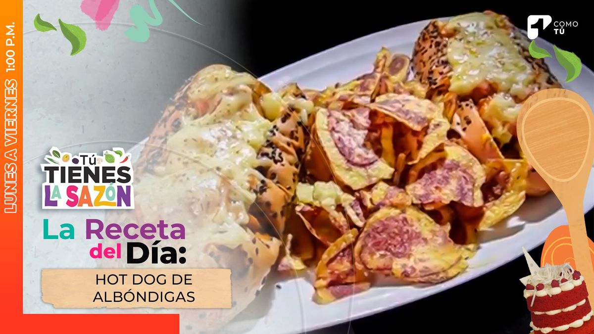 Receta del Día: prepara un hot dog de albóndigas con Gustavo Panqueva