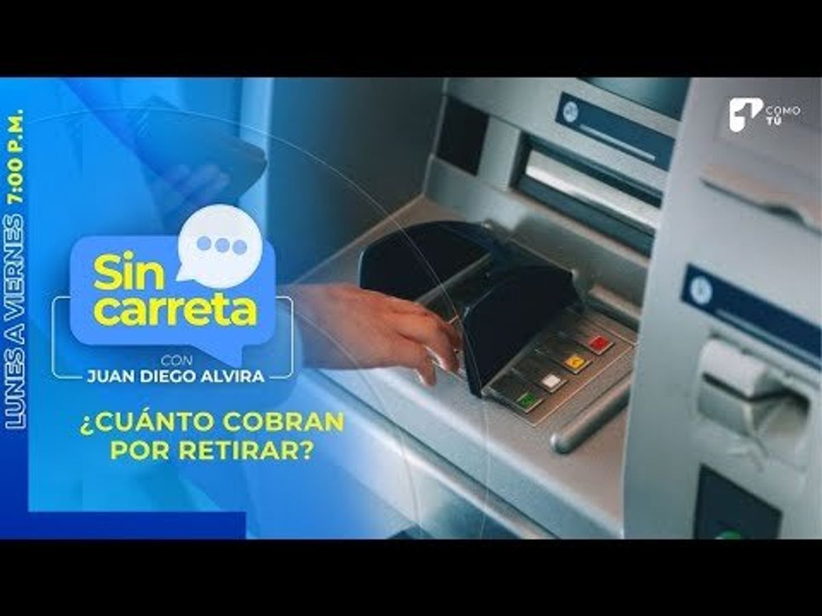 Top 5: los bancos en Colombia que cobran más caro las transacciones en cajeros