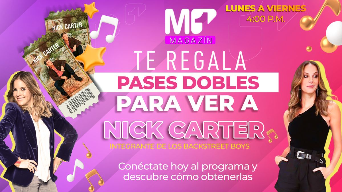 Magazín 1 te lleva al concierto de Nick Carter, integrante de los Backstreet Boys