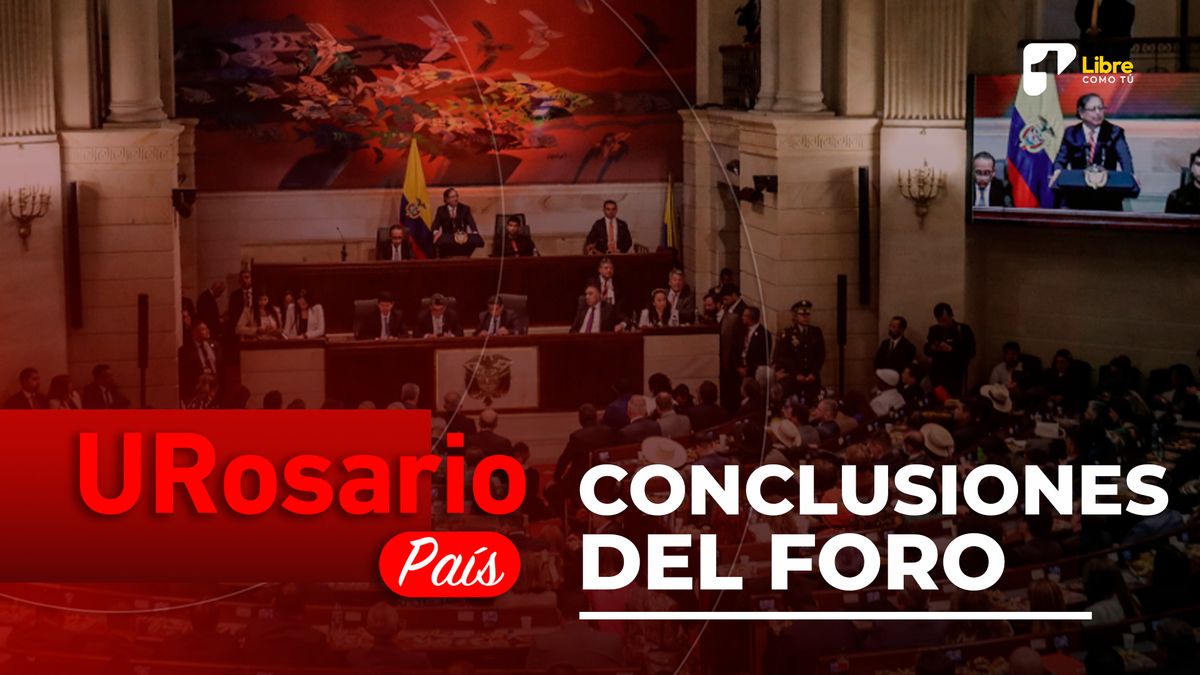 URosario País | El Estado de la Nación ¿En qué van las reformas y el país?